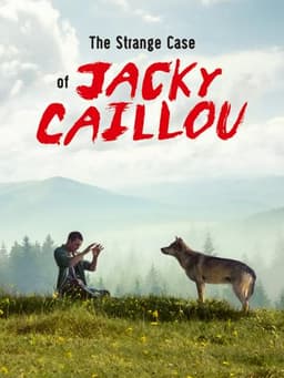 The Strange Case of Jacky Caillou