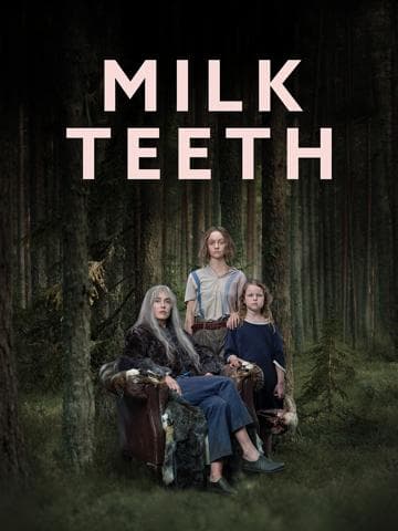 Milk Teeth