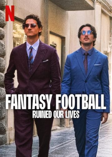 Fantasy Football Ruined Our Lives
