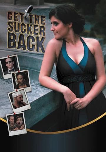 Get The Sucker Back