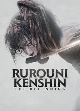 Rurouni Kenshin: The Beginning