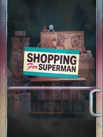 Shopping for Superman