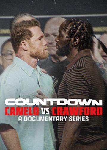Countdown: Canelo vs. Crawford