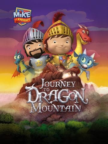 Mike the Knight: Journey to Dragon Mountain