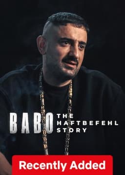 Babo: The Haftbefehl Story