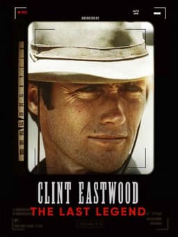 Clint Eastwood: The Last Legend