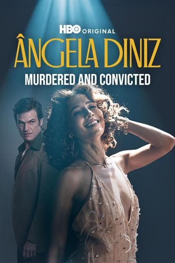 Ângela Diniz: Murdered and Convicted