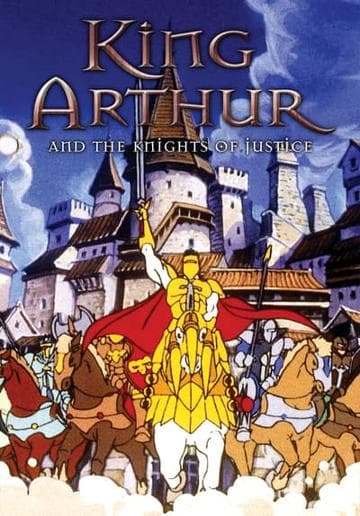 King Arthur & the Knights of Justice