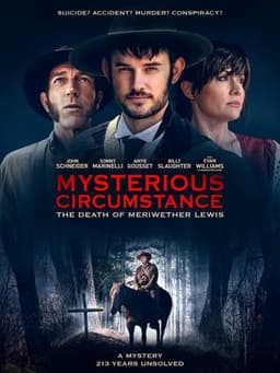 Mysterious Circumstance: The Death of Meriwether Lewis