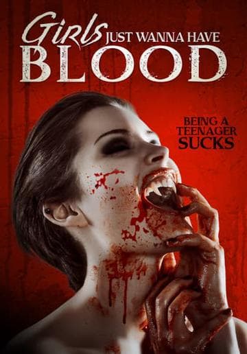 Girls Just Wanna Have Blood