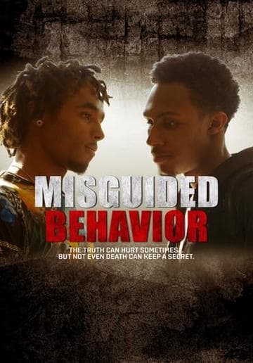 Misguided Behavior