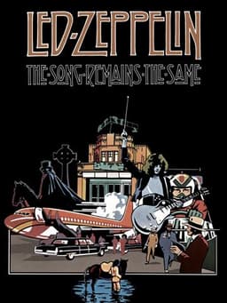 Led Zeppelin - The Song Remains the Same