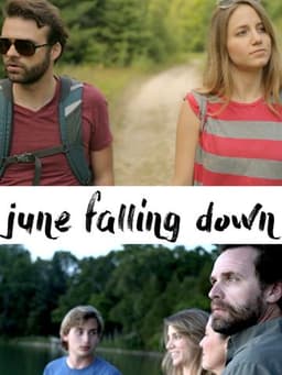 June Falling Down