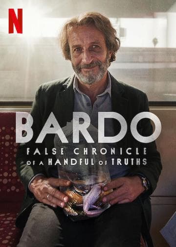 BARDO, False Chronicle of a Handful of Truths