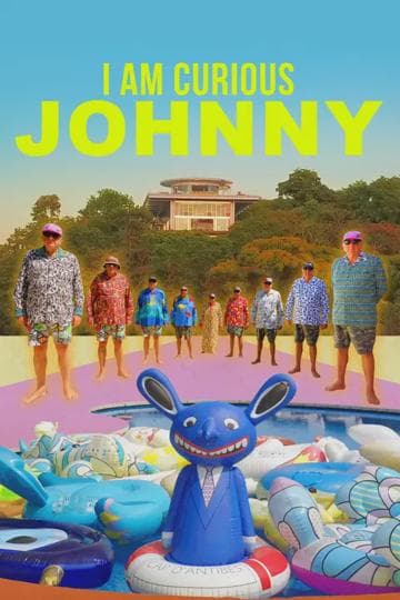 I Am Curious Johnny