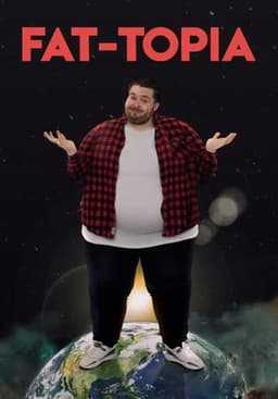Fat-Topia