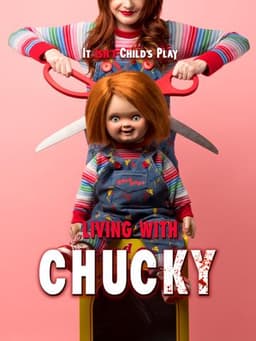 Living with Chucky
