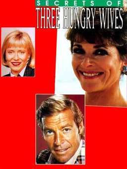 Secrets of Three Hungry Wives