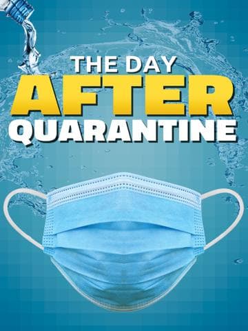 The Day After Quarantine