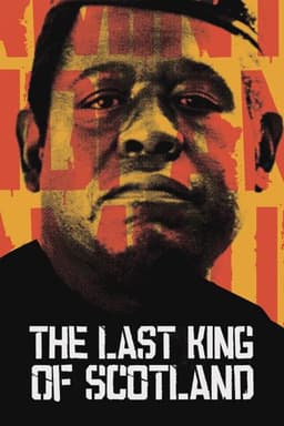 The Last King of Scotland