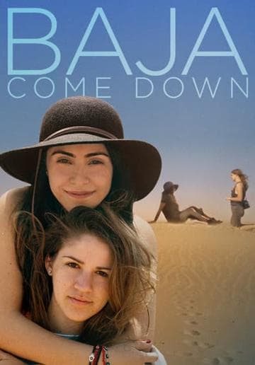 Baja Come Down