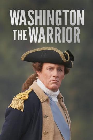 Washington the Warrior