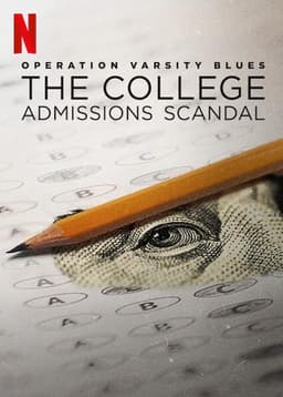 Operation Varsity Blues: The College Admissions Scandal