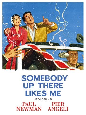 Somebody Up There Likes Me