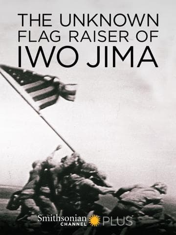 The Unknown Flag Raiser of Iwo Jima