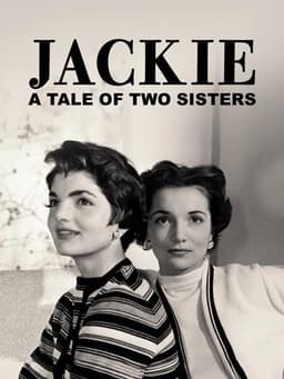 Jackie: A Tale of Two Sisters