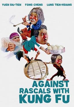 Against Rascals with Kung-Fu