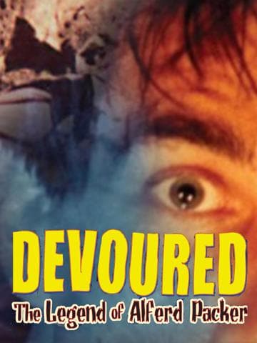 Devoured: The Legend Of Alferd Packer