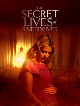 The Secret Lives of Sister Wives