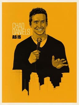 Chad Daniels: As Is