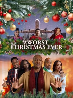 #WorstChristmasEver