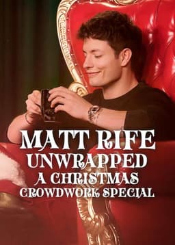 Matt Rife: Unwrapped - A Christmas Crowd Work Special