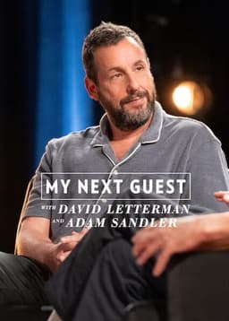 My Next Guest with David Letterman and Adam Sandler