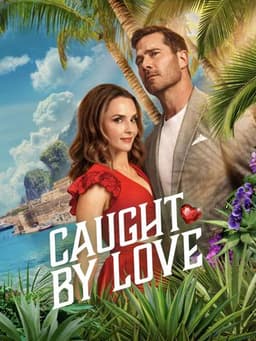 Caught by Love