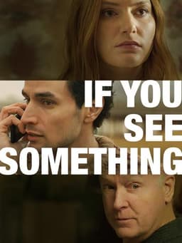 If You See Something