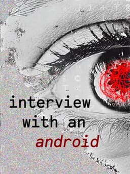 Interview with an Android