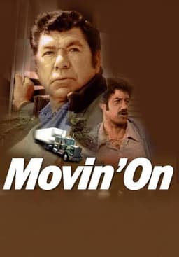Movin' On