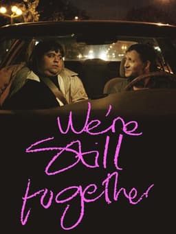 We're Still Together