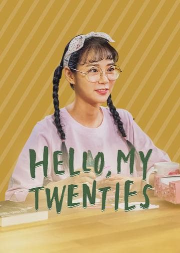 Hello, My Twenties!