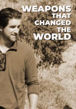 Triggers: Weapons That Changed the World