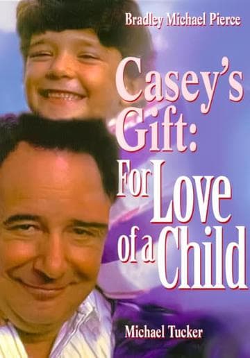 Casey's Gift: For Love of a Child