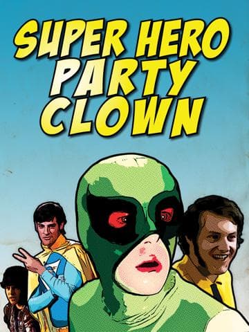 Super Hero Party Clown