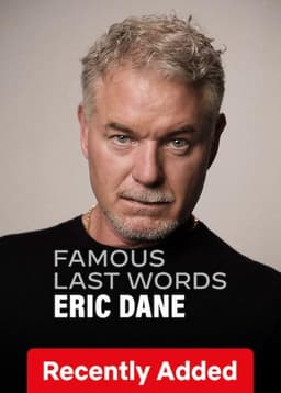 Famous Last Words: Eric Dane
