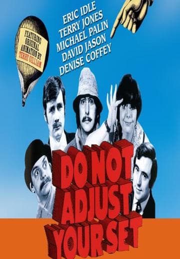 Do Not Adjust Your Set