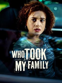 Who Took My Family