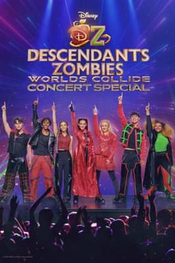 Descendants/ZOMBIES Worlds Collide - Concert Special